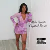 Crystal Renee - Alpha Appetite - Single